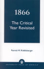 1866: The Critical Year Revisited
