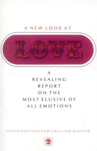 Title: A New Look At Love / Edition 1, Author: Elaine Hatfield