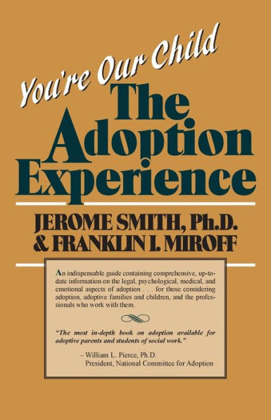 You're Our Child: The Adoption Experience