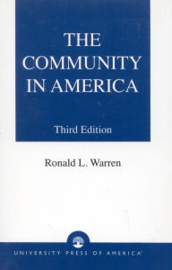 Title: The Community in America / Edition 3, Author: Roland Warren