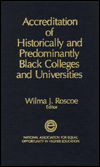 Accreditation of Historically and Predominantly Black Colleges and Universities