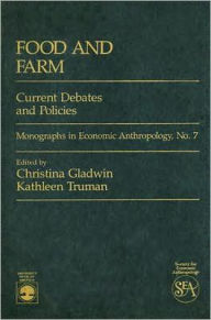 Title: Food and Farm: Current Debates and Policies, Author: Christina Gladwin