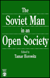 Title: The Soviet Man in an Open Society, Author: Tamar Horowitz