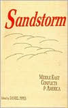 Title: Sandstorm: Middle East Conflicts and America, Author: Daniel Pipes director