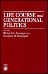 Title: Life Course and Generational Politics, Author: Richard G. Braungart
