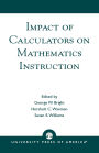 Impact of Calculators on Mathematics Instruction