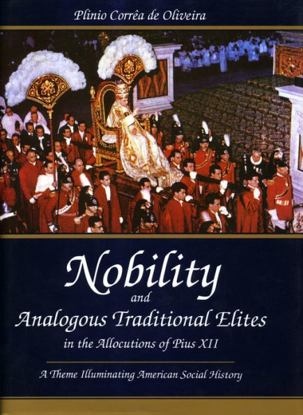 Nobility and Analogous Traditional Elites: A Theme Illuminating American Social History