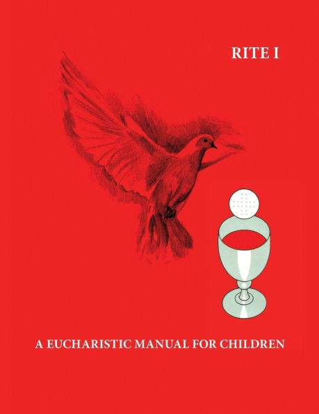 A Eucharistic Manual for Children, Rites 1 & 2