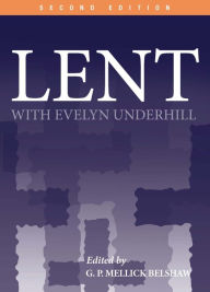 Title: Lent with Evelyn Underhill, Author: Evelyn Underhill