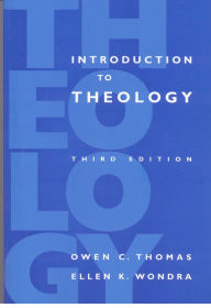 Title: Introduction to Theology: Third Edition / Edition 3, Author: Owen C. Thomas