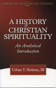 A History of Christian Spirituality