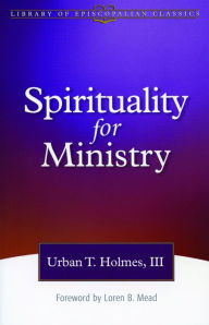 Title: Spirituality for Ministry, Author: Urban T. Holmes III