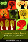 Meditations on the Psalms: For Every Day of the Year