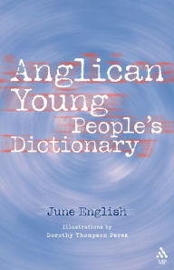 Title: Anglican Young People's Dictionary, Author: June English