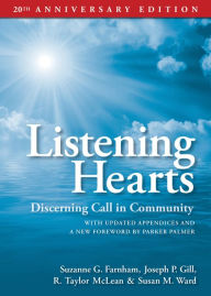 Title: Listening Hearts: Discerning Call in Community, Author: Suzanne G. Farnham