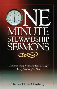 Title: One Minute Stewardship Sermons, Author: Charles Cloughen