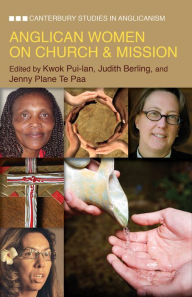 Title: Anglican Women on Church and Mission, Author: Judith Berling