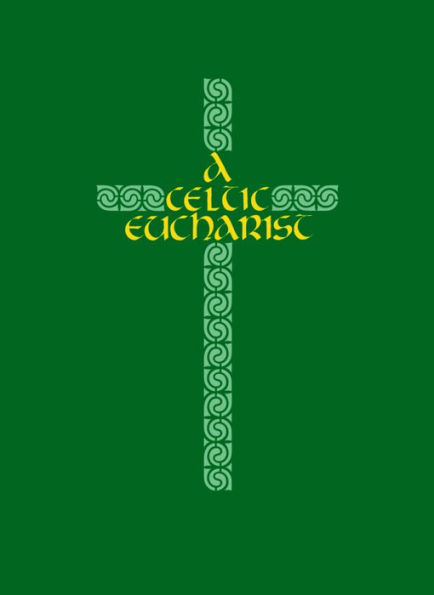 A Celtic Eucharist