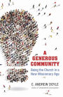 A Generous Community: Being the Church in a New Missionary Age