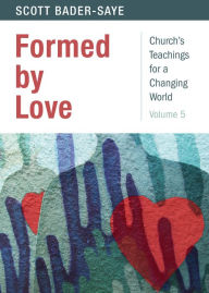 Title: Formed by Love, Author: Scott Bader-Saye