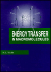 Title: Energy Transfer in Macromolecules / Edition 1, Author: Nikolai L. Vekshin