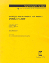 Storage and Retrieval for Media Databases 2000