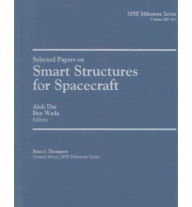 Title: Selected Papers on Smart Structures for Spacecraft, Author: Alok Das