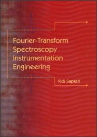 Title: Fourier-Transform Spectroscopy Instrumentation Engineering, Author: Vidi Saptari