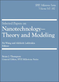 Title: Selected Papers on Nanotechnology?Theory and Modeling, Author: Fei Wang