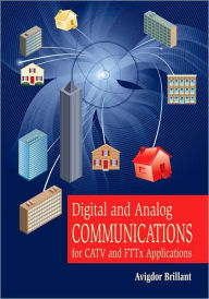 Title: Digital and Analog Fiber Optic Communications for CATV and FTTx Applications, Author: Avi Brillant