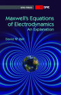 Maxwell's Equations of Electrodynamics: An Explaination