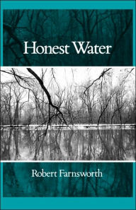 Title: Honest Water / Edition 1, Author: Robert Farnsworth