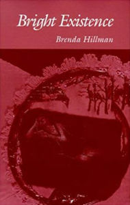Title: Bright Existence, Author: Brenda Hillman