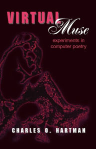 Title: Virtual Muse / Edition 1, Author: Charles O. Hartman