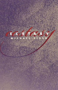 Title: Ecstasy / Edition 1, Author: Michael Eigen