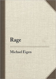 Title: Rage / Edition 1, Author: Michael Eigen