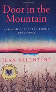 Title: Door in the Mountain: New and Collected Poems, 1965-2003, Author: Jean Valentine