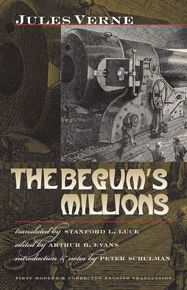 Title: The Begum's Millions / Edition 1, Author: Jules Verne