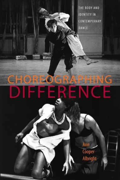 Choreographing Difference: The Body and Identity in Contemporary Dance