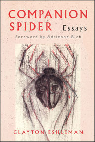 Title: Companion Spider: Essays, Author: Clayton Eshleman