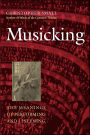 Musicking: The Meanings of Performing and Listening