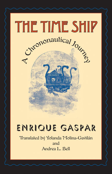 The Time Ship: A Chrononautical Journey