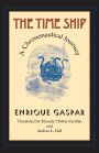 The Time Ship: A Chrononautical Journey