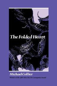 Title: The Folded Heart, Author: Michael Collier