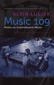 Music 109: Notes on Experimental