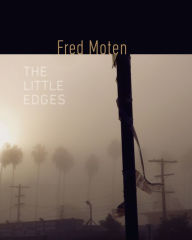 Title: The Little Edges, Author: Fred Moten