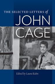 The Selected Letters of John Cage