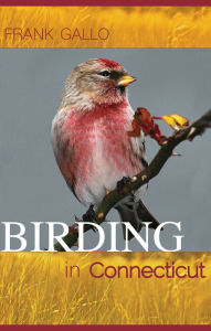 Title: Birding in Connecticut, Author: Frank Gallo