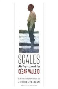 Title: Scales: Melographed by Cesar Vallejo, Author: Cesar Vallejo