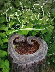 Title: Trophic Cascade, Author: Camille T. Dungy